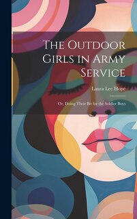 Front cover_The Outdoor Girls in Army Service