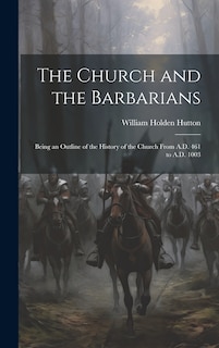 Front cover_The Church and the Barbarians