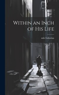 Couverture_Within an Inch of His Life
