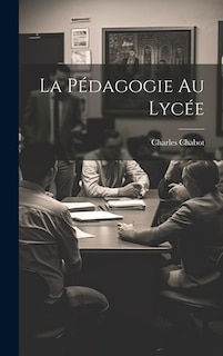 La Pédagogie au Lycée