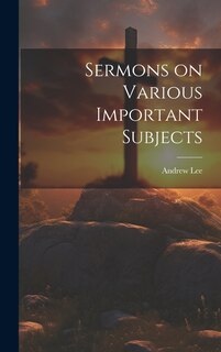 Couverture_Sermons on Various Important Subjects