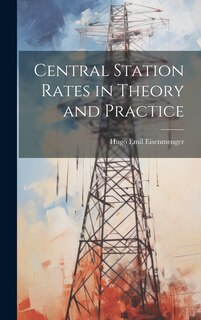 Couverture_Central Station Rates in Theory and Practice
