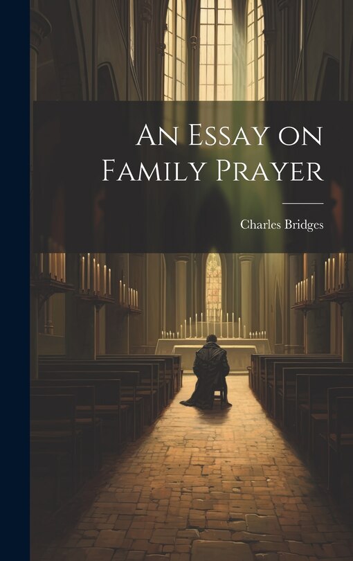 Front cover_An Essay on Family Prayer