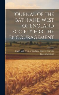 Front cover_Journal of the Bath and West of England Society for the Encouragement