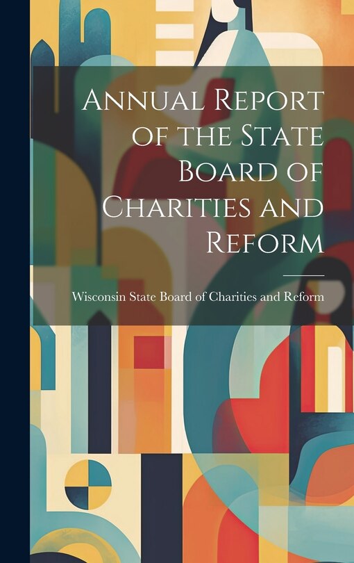 Front cover_Annual Report of the State Board of Charities and Reform
