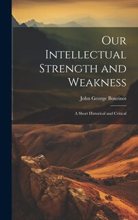 Front cover_Our Intellectual Strength and Weakness