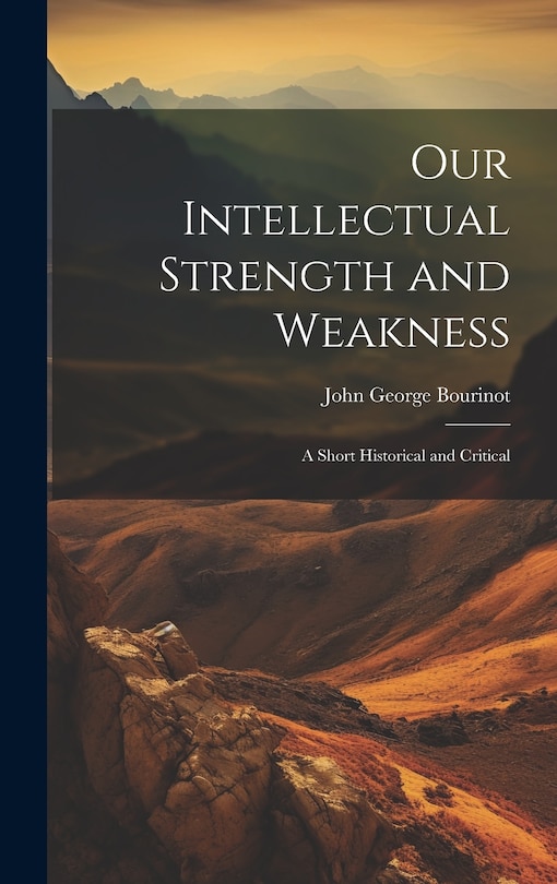 Front cover_Our Intellectual Strength and Weakness