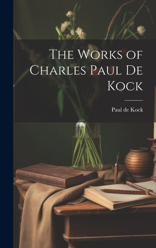 Front cover_The Works of Charles Paul de Kock