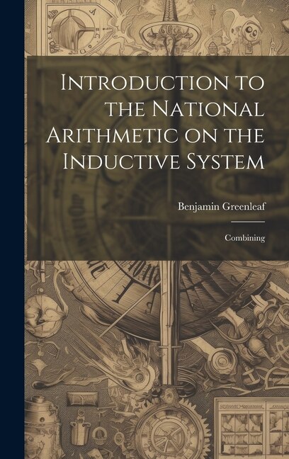 Couverture_Introduction to the National Arithmetic on the Inductive System