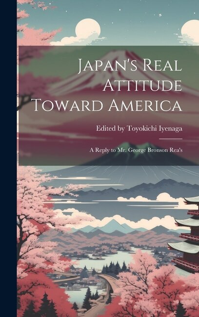 Front cover_Japan's Real Attitude Toward America