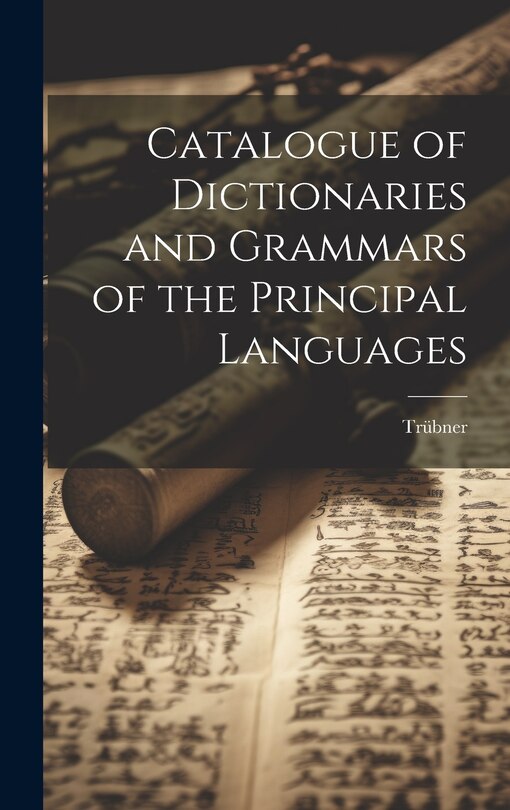Couverture_Catalogue of Dictionaries and Grammars of the Principal Languages