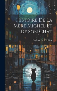 Front cover_Histoire de la Mère Michel et de Son Chat
