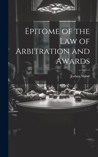 Front cover_Epitome of the Law of Arbitration and Awards