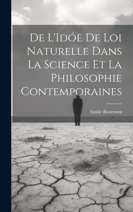 Front cover_De L'Idóe de loi Naturelle dans La Science et la Philosophie Contemporaines