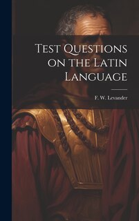 Front cover_Test Questions on the Latin Language