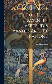 Couverture_De Rufi Festi Avieni in Vertendis Arateis Arte et Ratione