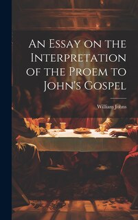Front cover_An Essay on the Interpretation of the Proem to John's Gospel