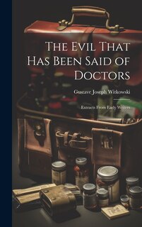 Front cover_The Evil That Has Been Said of Doctors