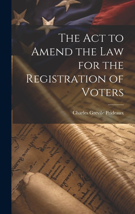 Front cover_The Act to Amend the Law for the Registration of Voters