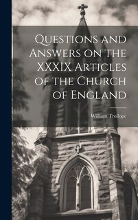 Front cover_Questions and Answers on the XXXIX Articles of the Church of England