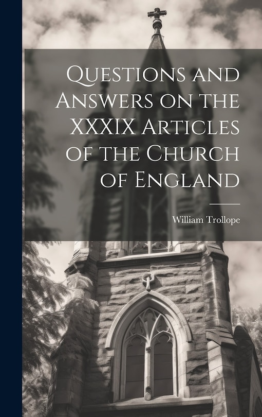 Front cover_Questions and Answers on the XXXIX Articles of the Church of England