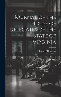 Couverture_Journal of the House of Delegates of the State of Virginia