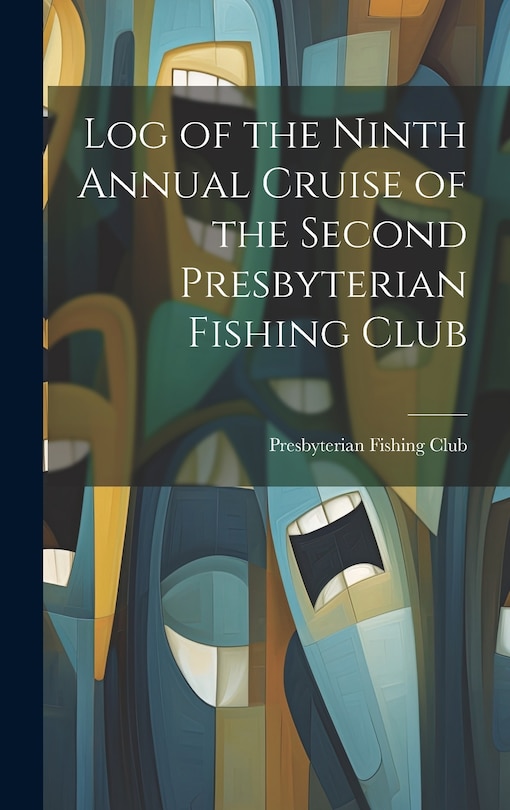 Couverture_Log of the Ninth Annual Cruise of the Second Presbyterian Fishing Club