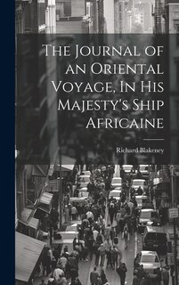 Couverture_The Journal of an Oriental Voyage, In His Majesty's Ship Africaine