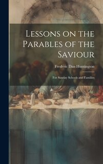 Couverture_Lessons on the Parables of the Saviour