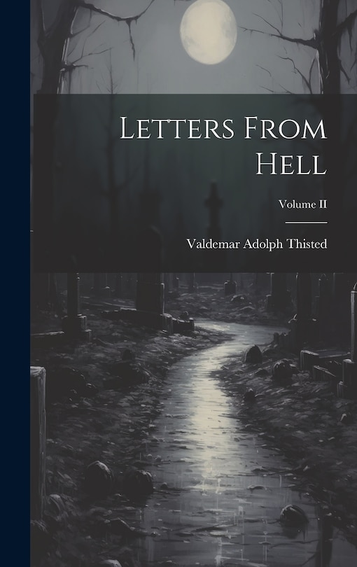 Front cover_Letters From Hell; Volume II