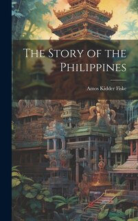 The Story of the Philippines