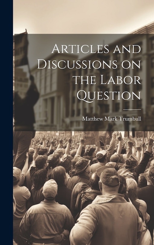 Front cover_Articles and Discussions on the Labor Question