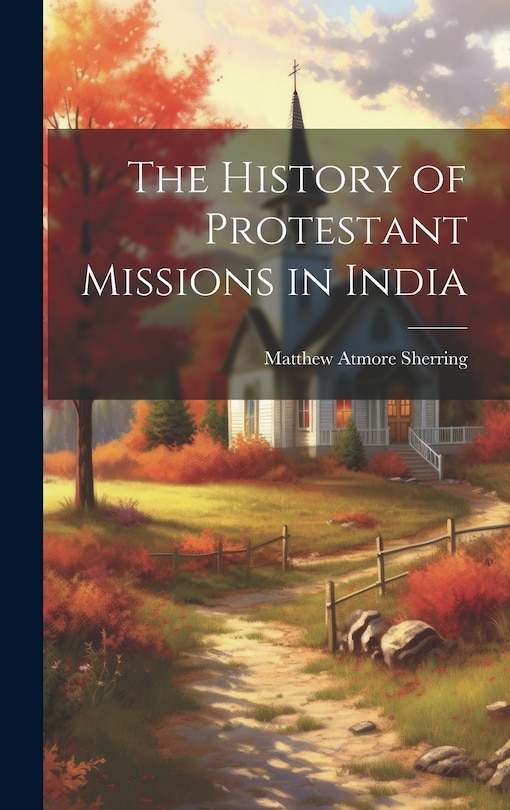 Couverture_The History of Protestant Missions in India
