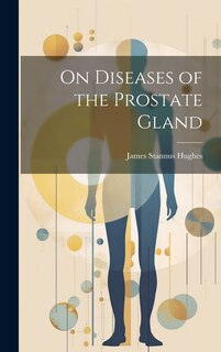 Front cover_On Diseases of the Prostate Gland