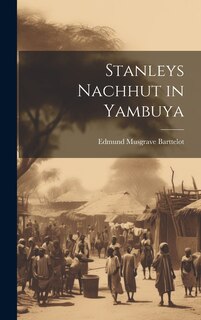 Couverture_Stanleys Nachhut in Yambuya