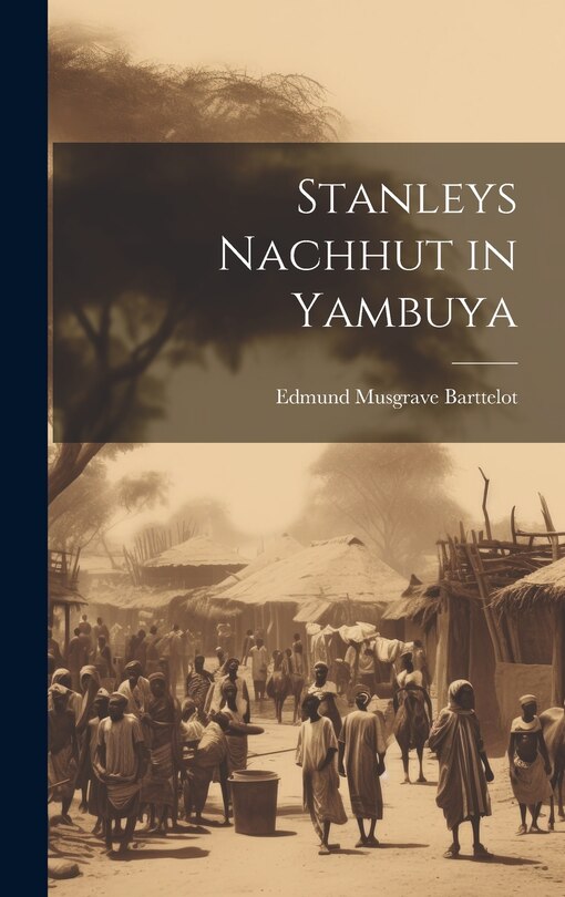 Couverture_Stanleys Nachhut in Yambuya