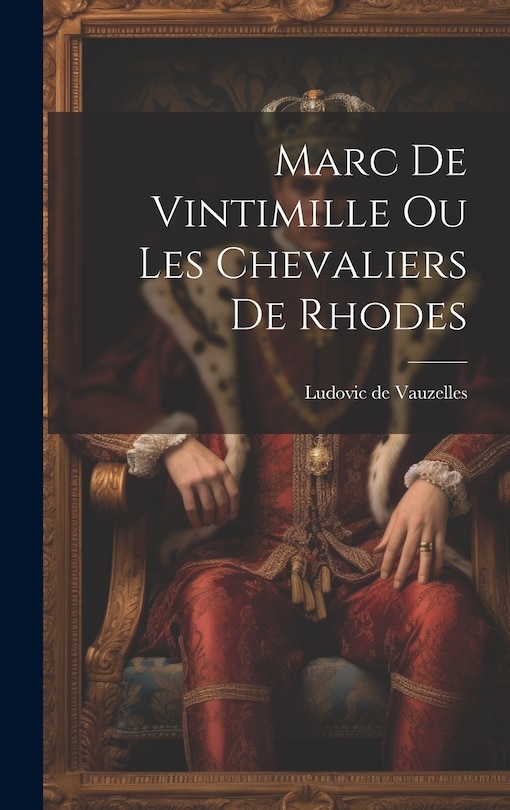 Couverture_Marc de Vintimille ou les Chevaliers de Rhodes