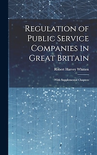 Front cover_Regulation of Public Service Companies in Great Britain