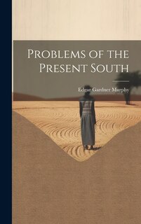 Front cover_Problems of the Present South