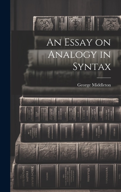 An Essay on Analogy in Syntax