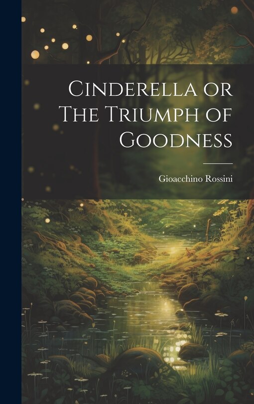 Couverture_Cinderella or The Triumph of Goodness