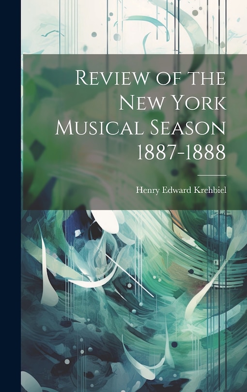 Couverture_Review of the New York Musical Season 1887-1888