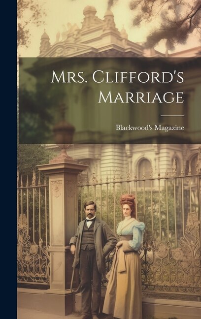 Mrs. Clifford's Marriage