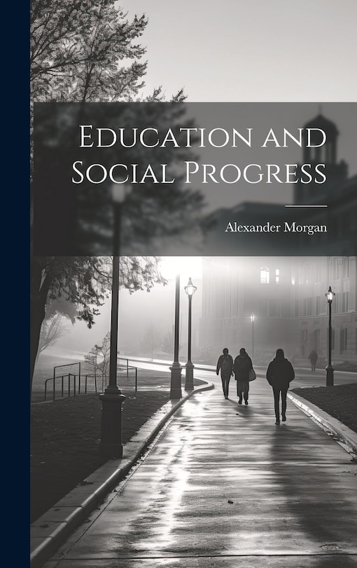 Front cover_Education and Social Progress