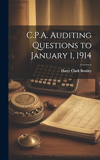 Couverture_C.P.A. Auditing Questions to January 1, 1914