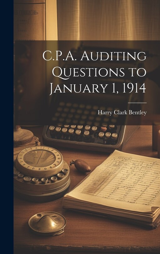 Couverture_C.P.A. Auditing Questions to January 1, 1914