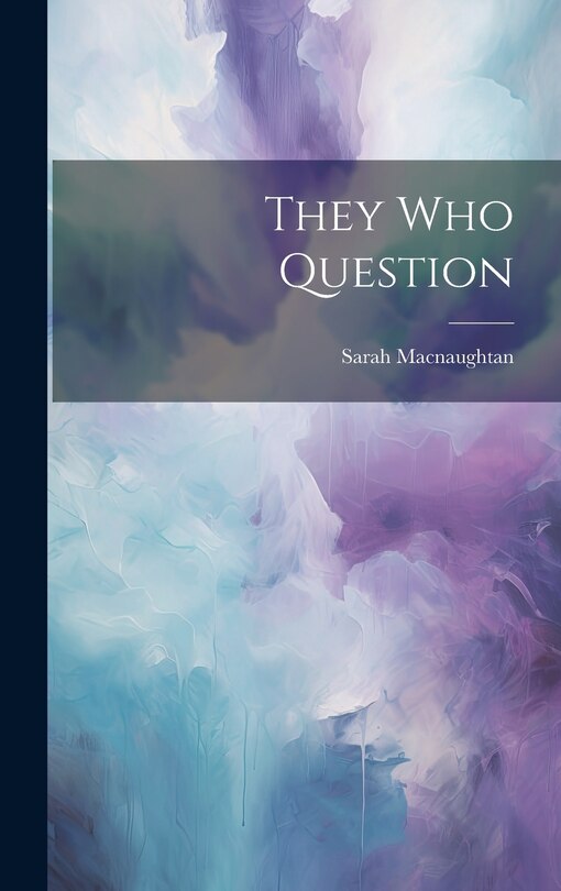 Couverture_They Who Question