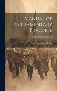 Front cover_Manual of Parliamentary Practice