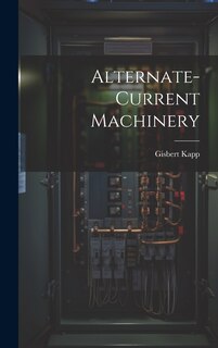 Couverture_Alternate-current Machinery