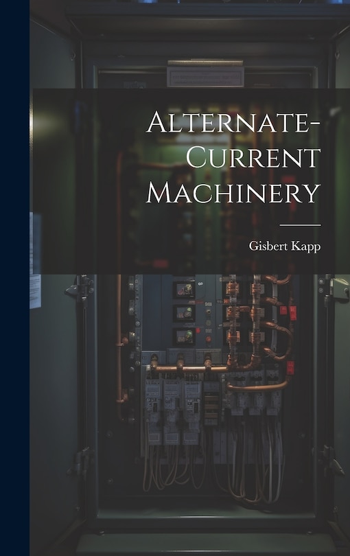 Couverture_Alternate-current Machinery